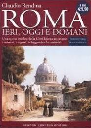 Roma ieri e oggi. Ediz. inglese