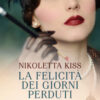 La felicità dei giorni perduti