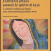 L'esistenza umana secondo lo spirito di Gesù. Il cammino cristiano nell'attesa della beata speranza guardando Maria