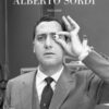 Alberto Sordi 1920-2020. Ediz. a colori