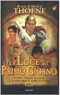La luce del primo giorno. Anno Domini: 1