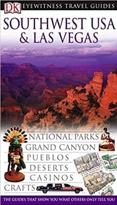 Southwest USA: Eyewitness Travel Guide 2006