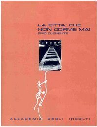 La città che non dorme mai