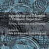 Approaches and Dilemmas in Economic Regulation: Politics, Economics and Dynamics Approaches and Dilemmas in Economic Regulation: Politics, Economics and Dynamics