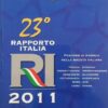 Ventitreesimo Rapporto Italia 2011. Percorsi di ricerca nella società italiana