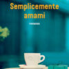 Semplicemente amami