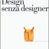 Design senza designer