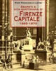 Segreti e vita quotidiana di Firenze capitale 1865-1870