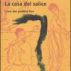 La casa del salice. I casi del giudice Dee