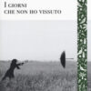 I giorni che non ho vissuto