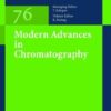 Modern Advances in Chromatography (Inglese)