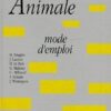 Experimentation Animale : Mode d'emploi (Francese)