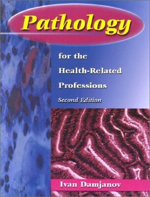 Pathology for the Health-Related Professions (Inglese)