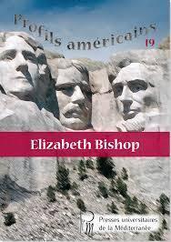 Elizabeth Bishop (Profils Americains 19)