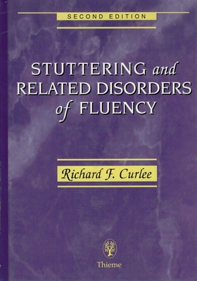 Stuttering and Related Disorders of Fluency (Inglese)