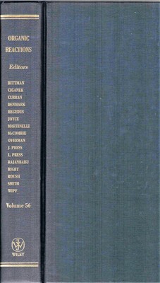 Organic Reactions: Volume 56