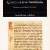 Querolus sive Aulularia. La nuova cronologia e il suo autore
