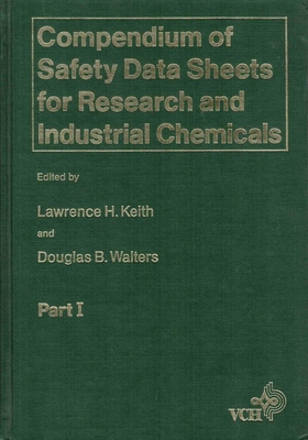 Compendium of Safety Data Sheets for Research and Industrial Chemicals. part I