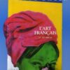L'art français : Le XXe siècle
