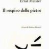 Il respiro delle pietre. Testo tedesco a fronte
