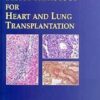 Atlas of Biopsy Pathology for Heart and Lung Transplantation