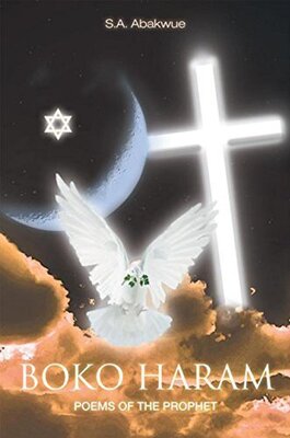 Boko Haram: Poems of the Prophet: Poems of the Prophet