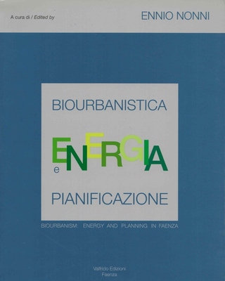 Biourbanistica energia e pianificazione a Faenza