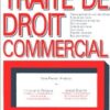 Traité de droit commercial tome 1 : théorie générale du droit des affaires