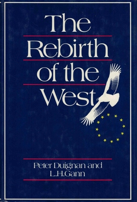 The Rebirth of the West: The Americanization of the Democratic World, 1945-1958