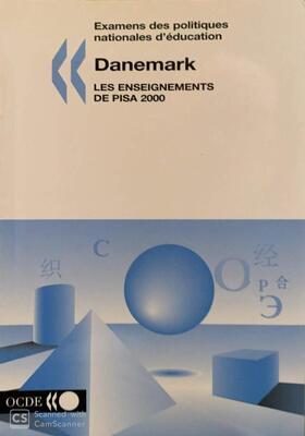 Examens Des Politiques Nationales D'education Danemark Les Enseignements De Pisa 2000
