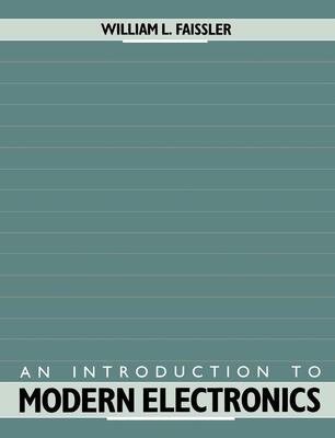 Introduction to Modern Electronics (Inglese)