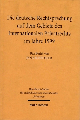 Die Deutsche Rechtsprechung Auf Dem Gebiete Des Internationalen Privatrechts: Im Jahre 1999 (Tedesco)