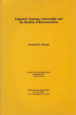 Linguistic Typology, Universality and the Realism of Reconstruction (Inglese)