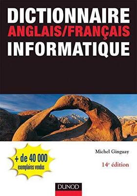 Dictionnaire Anglais/Français Informatique (Inglese)