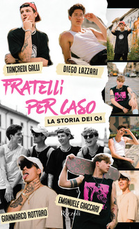 Fratelli per caso. La storia dei Q4