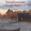 Semplicemente perfetto