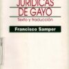 Instituciones juridicas de Gayo