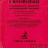 Umweltschutz.Textsammlung des Umweltrechts der Bundesrepublik Deutschland. 38 (Mai 2003)
