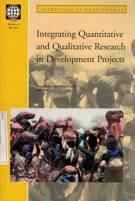 Integrating Quantitative and Qualitative Research in Development Projects (Inglese)