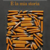 È la mia storia