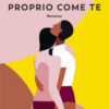 Proprio come te