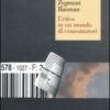 L'etica in un mondo di consumatori
