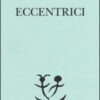 Eccentrici