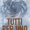 Tutti per uno