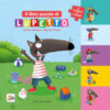 Il libro puzzle di Lupetto. Amico lupo. Ediz. a colori