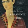 La passione di Frida