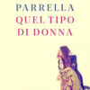 Quel tipo di donna