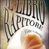 Il  libro rapitore. Fiabe e racconti