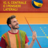 Io, il centrale e i pensieri laterali