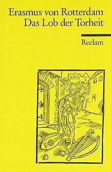 Das Lob der Torheit: Encomium moriae